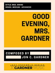 Good Evening, Mrs. Gardner Jazz Ensemble sheet music cover Thumbnail